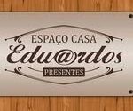 Espaço Casa Eduardos Presentes